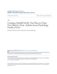 Creating a Mindful World - One Place at a Time, One Mind at a Time - Kathrin Arcari (Psychology, Faculty of Arts)