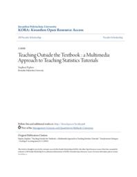 Teaching Outside the Textbook : a Multimedia Approach to Teaching Statistics Tutorials