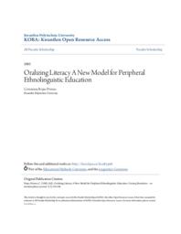 Oralizing Literacy A New Model for Peripheral Ethnolinguistic Education