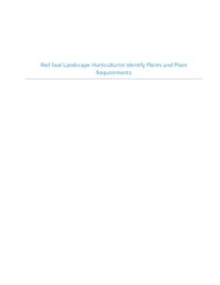 Red Seal Landscape Horticulturist Identify Plants and Plant Requirements (F2 – 3&4): Line F Apply Horticultural Practices: F2 – Level 3 and 4