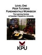 Level One Peer Tutoring Fundamentals Workbook