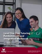 Level One Peer Tutoring Fundamentals and Integration Workbook
