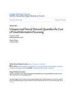 Unsupervised Neural Network Quantifies the Cost of Visual Information Processing